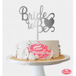 Topper "Bride to Be" -...